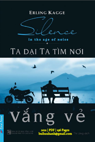 Ta Dại Ta Tìm Nơi Vắng Vẻ (NXB Tổng Hợp 2021) - Erling Kagge, 196 Trang