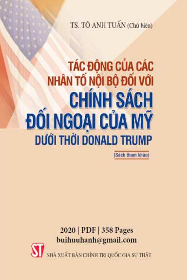 Tác Động Của Các Nhân Tố Nội Bộ Đối Với Chính Sách Đối Ngoại Của Mỹ Dưới Thời Donald Trump