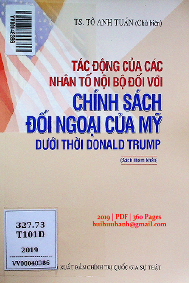 Tác Động Của Các Nhân Tố Nội Bộ Đối Với Chính Sách Đối Ngoại Của Mỹ Dưới Thời Donald Trump 2019