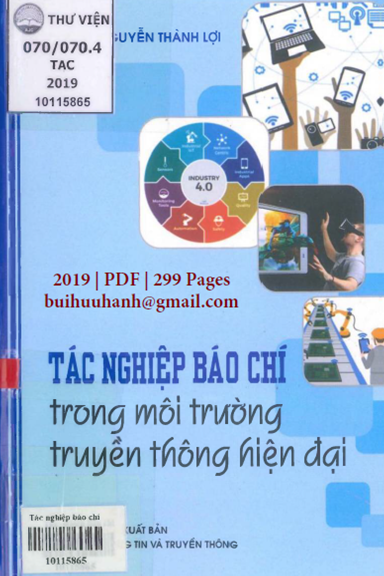 Tác Nghiệp Báo Chí Trong Môi Trường Truyền Thông Hiện Đại 2019 - Nguyễn Thành Lợi, 299 Trang
