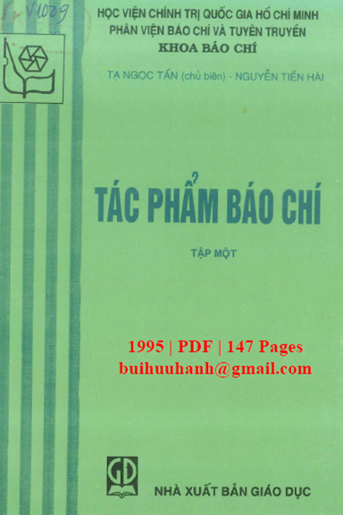 Tác Phẩm Báo Chí Tập 1 (NXB Giáo Dục 1995) - Tạ Ngọc Tấn, 147 Trang