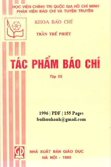 Tác Phẩm Báo Chí Tập 3 (NXB Giáo Dục 1995) - Trần Thế Phiệt, 155 Trang