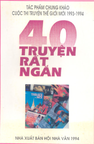 Tác Phẩm Chung Khảo Cuộc Thi Truyện Thế Giới Mới (NXB Hội Nhà Văn 1994) - Nhiều Tác Giả, 127 Trang