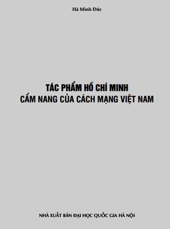 Tác Phẩm Hồ Chí Minh Cẩm Nang Của Cách Mạng Việt Nam (NXB Đại Học Quốc Gia 2003) - Hà Minh Đức