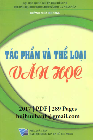 Tác Phẩm Và Thể Loại Văn Học (NXB Đại Học Quốc Gia 2017) - Huỳnh Như Phương, 289 Trang