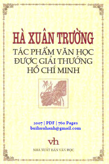Tác Phẩm Văn Học Được Giải Thưởng Hồ Chí Minh (NXB Văn Học 2007) - Hà Xuân Trường, 760 Trang