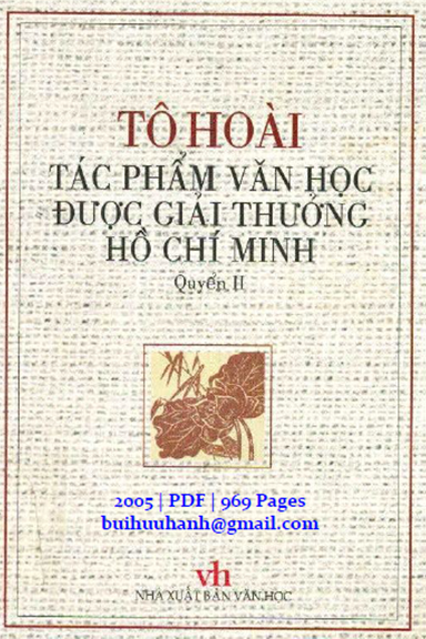 Tác Phẩm Văn Học Được Giải Thưởng Hồ Chí Minh Quyển 2 (NXB Văn Học 2005) - Tô Hoài, 969 Trang