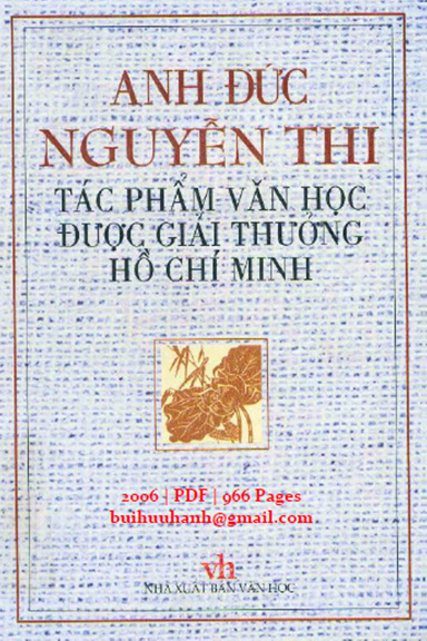 Tác Phẩm Văn Học Được Giải Thưởng Hồ Chí Minh (NXB Văn Học 2006) - Nguyễn Thi, Anh Đức, 966 Trang