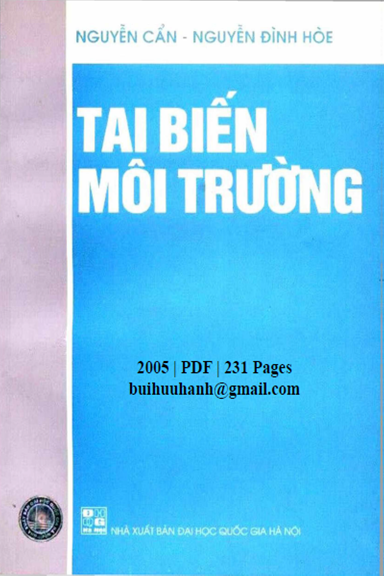 Tai Biến Môi Trường (NXB Đại Học Quốc Gia 2005) - Nguyễn Cẩn, 231 Trang