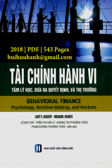 Tài Chính Hành Vi (NXB Hồng Đức 2018) - Richard Deaves, 543 Trang