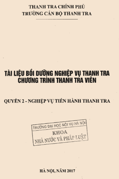 Tài Liệu Bồi Dưỡng Nghiệp Vụ Thanh Tra Chương Trình Thanh Tra Viên Quyển 2 - Thanh Tra Chính Phủ