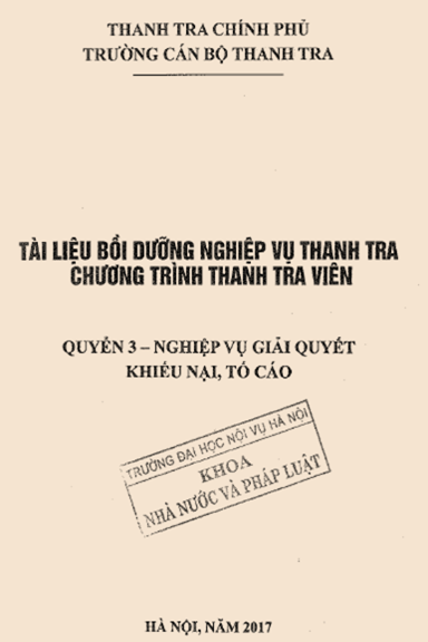 Tài Liệu Bồi Dưỡng Nghiệp Vụ Thanh Tra Chương Trình Thanh Tra Viên Quyển 3 - Thanh Tra Chính Phủ