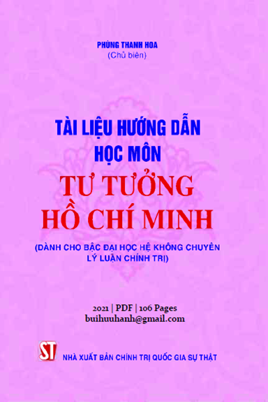 Tài Liệu Hướng Dẫn Học Môn Tư Tưởng Hồ Chí Minh (NXB Chính Trị 2021) - Phùng Thanh Hoa, 106 Trang