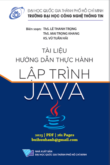 Tài Liệu Hướng Dẫn Thực Hành Lập Trình Java (NXB Đại Học Quốc Gia 2023) - Lê Thanh Trọng, 261 Trang