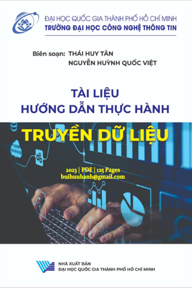 Tài Liệu Hướng Dẫn Thực Hành Truyền Dữ Liệu (NXB Đại Học Quốc Gia 2023) - Thái Huy Tân, 125 Trang