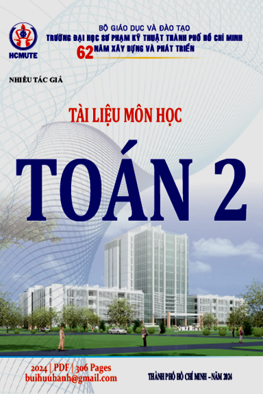 Tài Liệu Môn Học Toán 2 (NXB Đại Học Quốc Gia 2024) - Nhiều Tác Giả, 306 Trang