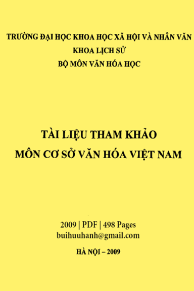 Tài Liệu Tham Khảo Môn Cơ Sở Văn Hóa Việt Nam (NXB Hà Nội 2009) - Nhiều Tác Giả, 498 Trang