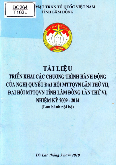 Tài Liệu Triển Khai Các Chương Trình Hành Động Của Nghị Quyết Đại Hội MTTQVN Lần Thứ VII