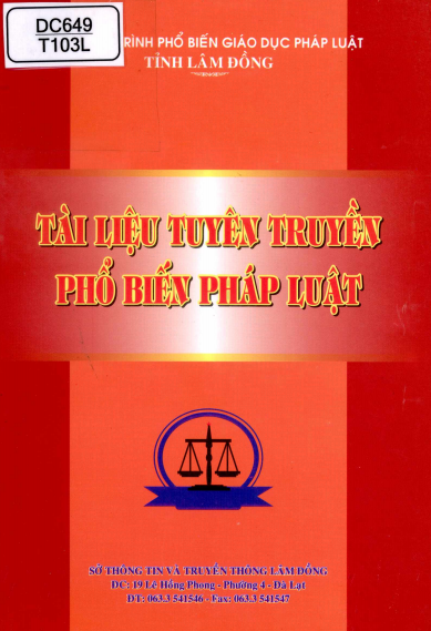 Tài Liệu Tuyên Truyền Phổ Biến Pháp Luật (NXB Lâm Đồng 2011) - Trần Thị Mai Phương, 132 Trang