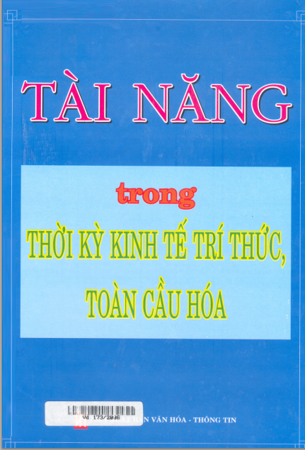 Tài Năng Trong Thời Kinh Tế Tri Thức Và Toàn Cầu Hóa - Hoàng Chương, 293 Trang