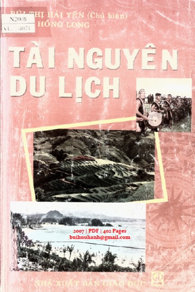 Tài Nguyên Du Lịch (NXB Giáo Dục 2007) - Bùi Thị Hải Yến, 402 Trang