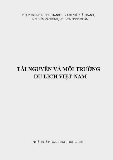 Tài Nguyên Môi Trường Và Du Lịch Việt Nam (NXB Giáo Dục 2000) - Phạm Trung Lương, 228 Trang