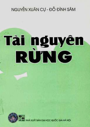 Tài Nguyên Rừng (NXB Đại Học Quốc Gia 2003) - Nguyễn Xuân Cự, 171 Trang