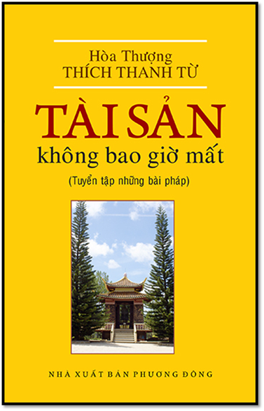Tài Sản Không Bao Giờ Mất (NXB Hồng Đức 2015) - Thích Thanh Từ, 298 Trang