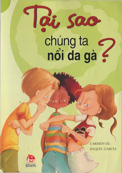 Tại Sao Chúng Ta Nổi Da Gà (NXB Kim Đồng 2007) - Carmen Gil, 34 Trang