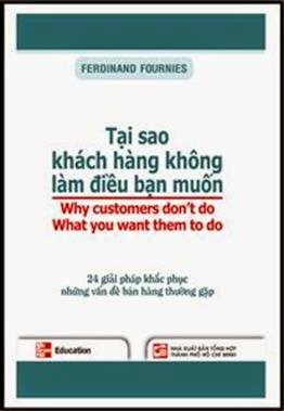 Tại Sao Khách Hàng Không Làm Điều Bạn Muốn (NXB Tổng Hợp 2012) - Ferdinand Fournies, 70 Trang