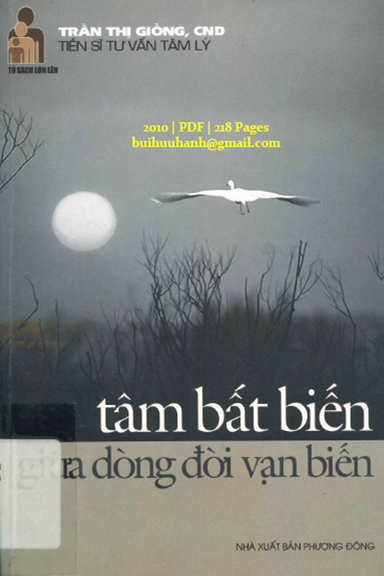 Tâm Bất Biến Giữa Dòng Đời Vạn Biến (NXB Phương Đông 2010) - Trần Thị Giòng, 218 Trang