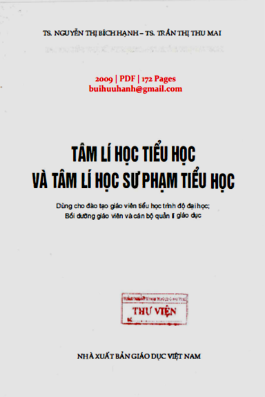 Tâm Lí Học Tiểu Học Và Tâm Lí Học Sư Phạm Tiểu Học (NXB Giáo Dục 2009) - Nguyễn Thị Bích Hạnh