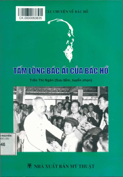 Tấm Lòng Bác Ái Của Bác Hồ (NXB Mỹ Thuật 2014) - Trần Thị Ngân, 195 Trang