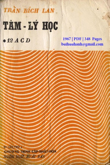 Tâm Lý Học 12 ACD (NXB Ngôn Ngữ 1967) - Trần Bích Lan, 348 Trang