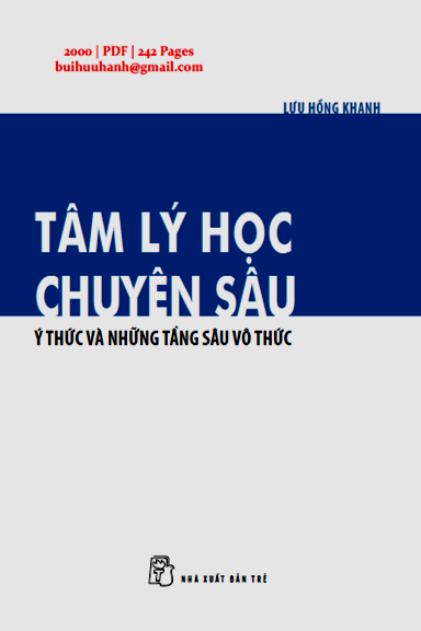 Tâm Lý Học Chuyên Sâu-Ý Thức Và Những Tầng Sâu Vô Thức (NXB Trẻ 2000) - Lưu Hồng Khanh, 242 Trang