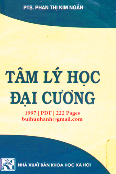 Tâm Lý Học Đại Cương (NXB Khoa Học Xã Hội 1997) - Phan Thị Kim Ngân, 222 Trang