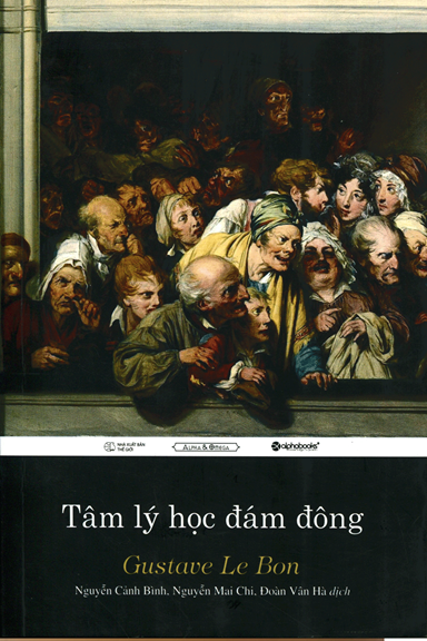 Tâm Lý Học Đám Đông (NXB Thế Giới 2015) - Gustave Le Bon, 254 Trang