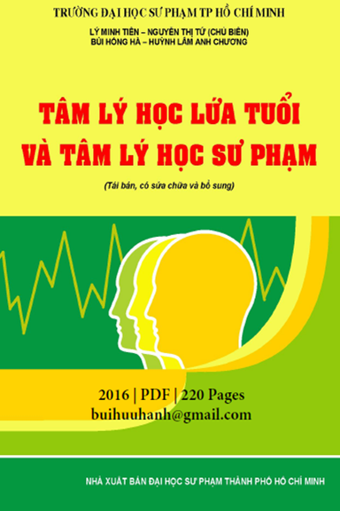 Tâm Lý Học Lứa Tuổi Và Tâm Lý Học Sư Phạm (NXB Đại Học Sư Phạm 2016) - Lý Minh Tiên, 220 Trang