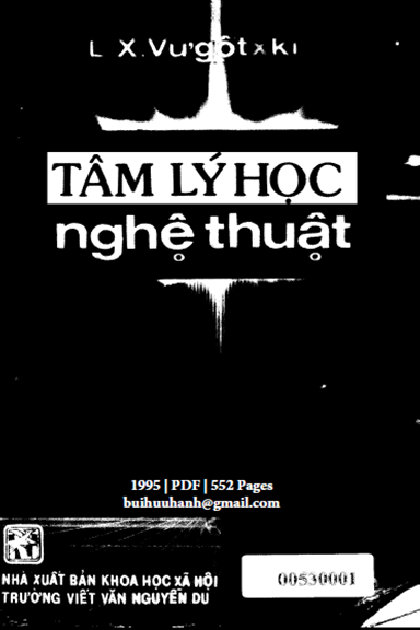 Tâm Lý Học Nghệ Thuật (NXB Khoa Học Xã Hội 1995) - L.X. Vưgôtxki, 552 Trang
