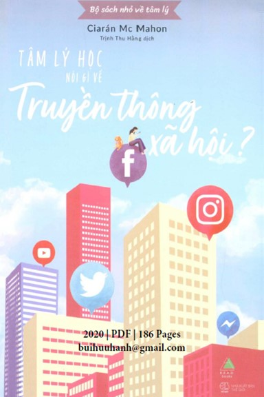 Tâm Lý Học Nói Về Truyền Thông Xã Hội (NXB Thế Giới 2020) - Ciaran Mc Mahon, 186 Trang