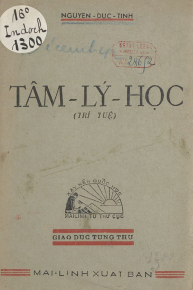 Tâm Lý Học (NXB Mai Lĩnh 1942) - Nguyễn Đức Tịnh, 139 Trang