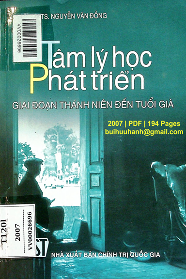 Tâm Lý Học Phát Triển Giai Đoạn Thanh Niên Đến Tuổi Già (NXB Chính Trị 2007) - Nguyễn Văn Đồng