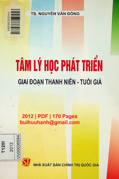 Tâm Lý Học Phát Triển Giai Đoạn Thanh Niên-Tuổi Già (NXB Chính Trị 2012) - Nguyễn Văn Đồng, 170 Tr