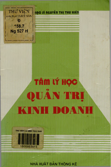 Tâm Lý Học Quản Trị Kinh Doanh (NXB Thống Kê 2000) - Nguyễn Thị Thu Hiền, 235 Trang