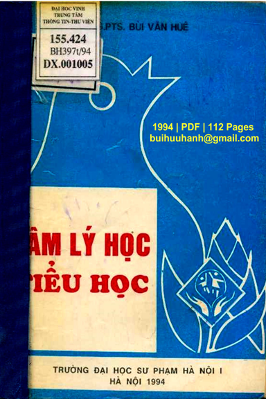 Tâm Lý Học Tiểu Học (NXB Đại Học Sư Phạm 1994) - Bùi Văn Huệ, 112 Trang