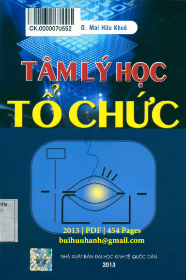 Tâm Lý Học Tổ Chức (NXB Kinh Tế Quốc Dân 2013) - Mai Hữu Khuê, 454 Trang