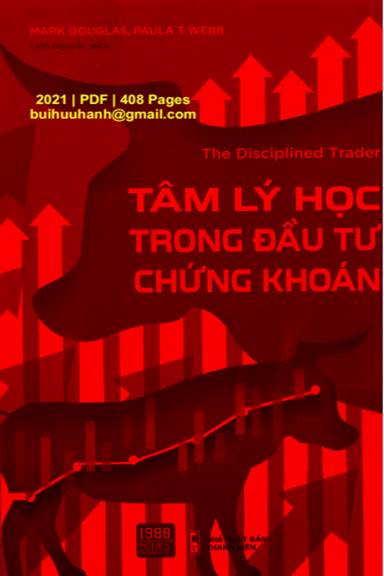 Tâm Lý Học Trong Đầu Tư Chứng Khoán (NXB Thanh Niên 2021) - Mark Douglas, 408 Trang