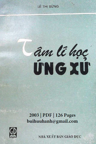 Tâm Lý Học Ứng Xử (NXB Giáo Dục 2003) - Lê Thị Bừng, 126 Trang