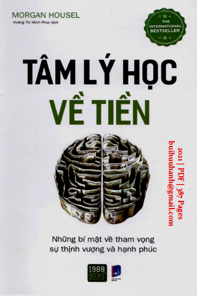 Tâm Lý Học Về Tiền (NXB Dân Trí 2021) - Morgan Housel, 381 Trang