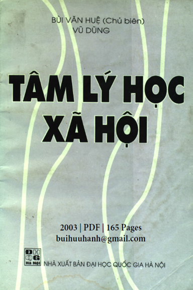 Tâm Lý Học Xã Hội (NXB Đại Học Quốc Gia 2003) - Bùi Văn Huệ, 165 Trang